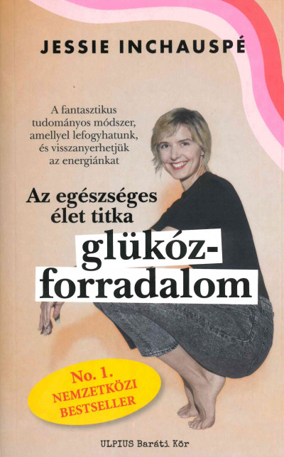 Jessie Inchauspé: Glükózforradalom