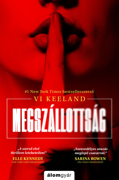 Vi Keeland: Megszállottság