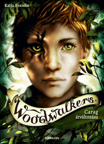 Katja Brandis: Woodwalkers 1. - Carag átváltozása